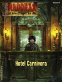 Hotel Carnivora / Maddrax Bd.670 (eBook, ePUB)