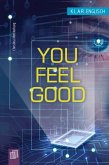 You feel good! (eBook, ePUB)