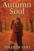 Autumn Soul (eBook, ePUB) Autumn Soul (eBook, ePUB)