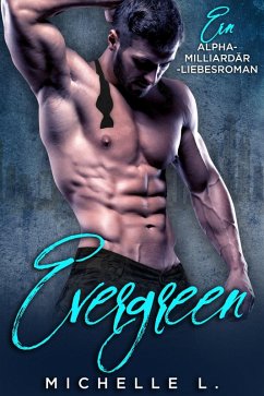 Evergreen (eBook, ePUB) - L., Michelle