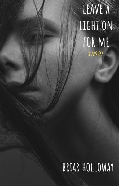 Leave a Light on for Me (eBook, ePUB) Leave a Light on for Me (eBook, ePUB)