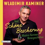 Schöne Bescherung – Wladimir Kaminers Wintergeschichten (MP3-Download)