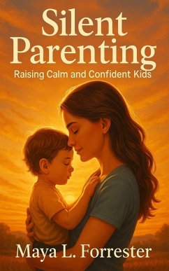 Cover Silent Parenting (eBook, ePUB)