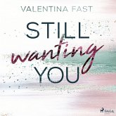 Still wanting you (Still You–Reihe, Band 2) (MP3-Download)