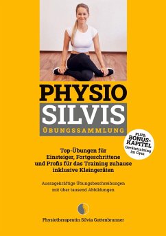 Physio Silvis Übungssammlung (eBook, ePUB)