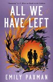 All We Have Left (eBook, ePUB) All We Have Left (eBook, ePUB)