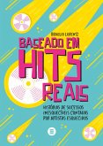 Baseado em hits reais (eBook, ePUB)