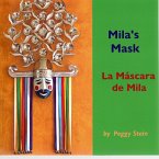 Mila's Mask/La Máscara de Mila (eBook, ePUB)