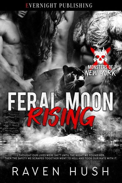 Feral Moon Rising (Monsters of New York) (eBook, ePUB) Feral Moon Rising (Monsters of New York) (eBook, ePUB)