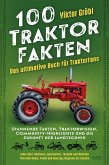 100 Traktor Fakten (eBook, ePUB) 100 Traktor Fakten (eBook, ePUB)