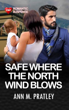 Cover Safe Where the North Wind Blows (eBook, ePUB)