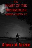 The Night of the Mindbender (Sardis County, #7) (eBook, ePUB) The Night of the Mindbender (Sardis County, #7) (eBook, ePUB)