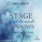 Stage Lights and Shadows: Im Rampenlicht des Glücks (MP3-Download)