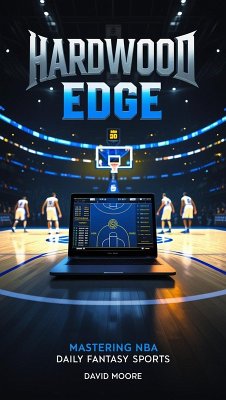 Cover Hardwood Edge: Mastering NBA Daily Fantasy Sports (eBook, ePUB)