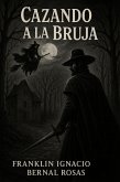 cazando a la bruja (eBook, ePUB)