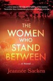 The Women Who Stand Between (eBook, ePUB) The Women Who Stand Between (eBook, ePUB)
