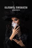 Elixirul Tinere¿ii (Roman Erotic) (eBook, ePUB)