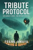 Tribute Protocol (eBook, ePUB)