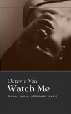 Watch Me (eBook, ePUB) Watch Me (eBook, ePUB)