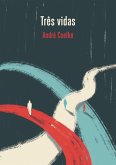 Três Vidas (eBook, ePUB)
