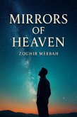 Mirrors of Heaven (eBook, ePUB) Mirrors of Heaven (eBook, ePUB)