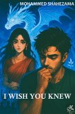 I Wish You Knew (Love Ache, #1) (eBook, ePUB) I Wish You Knew (Love Ache, #1) (eBook, ePUB)