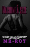 Machine à sexe (eBook, ePUB) Machine à sexe (eBook, ePUB)