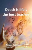 Death is life's the best teacher (eBook, ePUB) Death is life's the best teacher (eBook, ePUB)