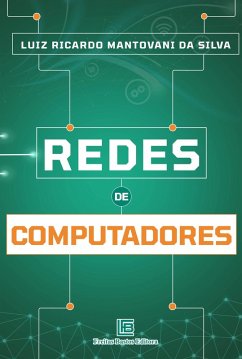 Redes de Computadores (eBook, ePUB) - Silva, Luiz Ricardo Mantovani Da