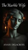 The Marble Wife (eBook, ePUB)