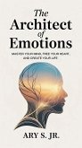 The Architect of Emotions (eBook, ePUB) The Architect of Emotions (eBook, ePUB)