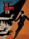 The Art of We Happy Few (eBook, ePUB)