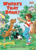 Where's That Bone? (eBook, ePUB)