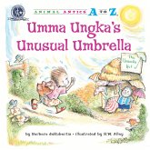 Umma Ungka's Unusual Umbrella (eBook, ePUB) Umma Ungka's Unusual Umbrella (eBook, ePUB)