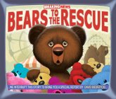 Breaking News: Bears to the Rescue (eBook, ePUB)