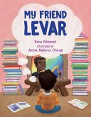 My Friend LeVar (eBook, ePUB) My Friend LeVar (eBook, ePUB)