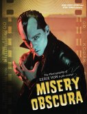 Misery Obscura: The Photography of Eerie Von (1981-2009) (eBook, ePUB)