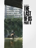 The Art of the Last of Us Part II (eBook, ePUB)