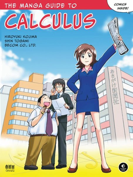 The Manga Guide to Calculus (eBook, ePUB) The Manga Guide to Calculus (eBook, ePUB)