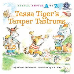 Tessa Tiger's Temper Tantrums (eBook, ePUB) - Derubertis, Barbara