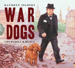 War Dogs (eBook, ePUB) - Selbert, Kathryn