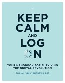 Keep Calm and Log On (eBook, ePUB)