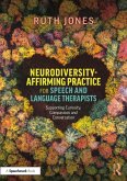 Neurodiversity-Affirming Practice for Speech and Language Therapists (eBook, PDF)
