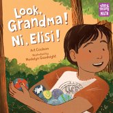 Look, Grandma! Ni, Elisi! (eBook, ePUB)