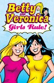 Betty & Veronica: Girls Rule! (eBook, ePUB)