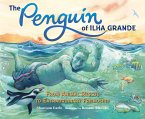 The Penguin of Ilha Grande (eBook, ePUB) The Penguin of Ilha Grande (eBook, ePUB)