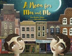 A Moon for Moe and Mo (eBook, ePUB) - Zalben, Jane Breskin