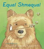 Equal Shmequal (eBook, ePUB) Equal Shmequal (eBook, ePUB)