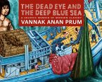 The Dead Eye and the Deep Blue Sea (eBook, ePUB)