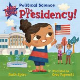 Baby Loves Political Science: The Presidency! (eBook, ePUB)